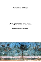Nel giardino di Livia... 1409203506 Book Cover