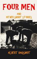 Four Men: and other short stories 1979195447 Book Cover