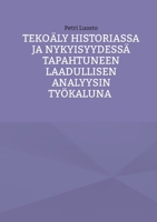 Tekoäly historiassa ja nykyisyydessä tapahtuneen laadullisen analyysin työkaluna (Finnish Edition) 9528095488 Book Cover