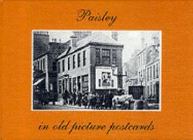 Paisley in Old Picture Postcards 9028824588 Book Cover