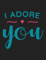 I Adore You: Dating Couples Bible Study Christian Workbook 1081359706 Book Cover