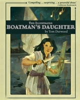 The Illustrated Boatman's Daughter 1952520029 Book Cover