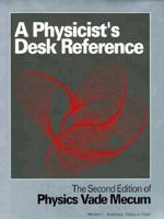Physicists Desk Reference (Physicist's Desk Reference) 0883186101 Book Cover