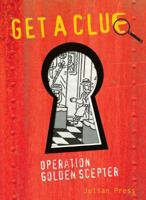 Operation Golden Scepter #2 (Get a Clue) 0448448742 Book Cover
