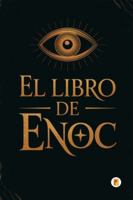 El Libro de Enoc (Spanish Edition) 9358489030 Book Cover