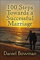100 Steps Towards a Successful Marriage 1448957370 Book Cover