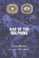 Rise of the Dolphins 1637602863 Book Cover