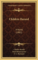 Chikkin Hazard: A Novel by Charles Readit and Dion Bounceycore 1104081156 Book Cover