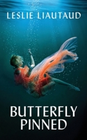 Butterfly Pinned 1955058261 Book Cover