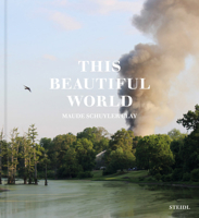 Maude Schuyler Clay: This Beautiful World 3969993555 Book Cover