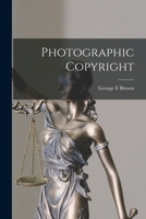 Photographic Copyright B0BN2BVHD8 Book Cover