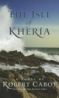 The Isle of Kheria 0929701984 Book Cover