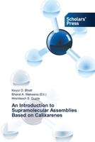 An Introduction to Supramolecular Assemblies Based on Calixarenes 3639719859 Book Cover