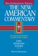 Ezra, Nehemiah, Esther (New American Commentary) 0805401105 Book Cover