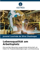 Lebensqualität am Arbeitsplatz 6206615618 Book Cover