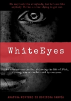 White Eyes 0244085064 Book Cover