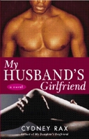 My Husband's Girlfriend: A Novel 0758280246 Book Cover