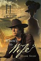 Where's My Wife? 1948654148 Book Cover