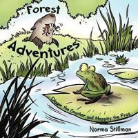 Forest Adventures: Book # 1 - Digger the Gopher and Hoppity the Frog 1452016933 Book Cover