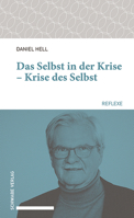 Das Selbst in Der Krise - Krise Des Selbst (Schwabe Reflexe) 3796544428 Book Cover