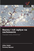 Nazwy i ich wplyw na zachowanie (Polish Edition) 6209565220 Book Cover