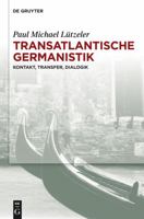 Transatlantische Germanistik 3110300559 Book Cover