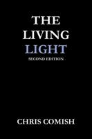 The Living Light 0557602882 Book Cover