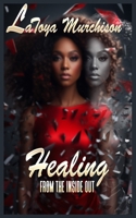 Healing From The Inside Out B0CQXF3F53 Book Cover