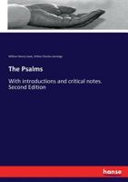 The Psalms: With introductions and critical notes. Second Edition 3744779696 Book Cover