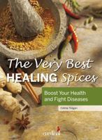 Very Best Healing Spices 2920943804 Book Cover
