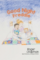 Good Night Freddie 139842630X Book Cover