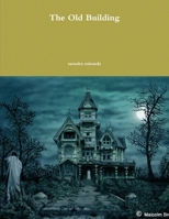 The Old Building 1300987197 Book Cover