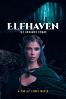 Elfhaven: The Unnamed Demon B0BQ8JCNTH Book Cover