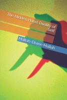 The Hidden Hand: Duality of Self B09DMXZK7T Book Cover