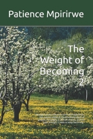 The Weight of Becoming 2 B0H63M89LT Book Cover