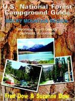 U.S. National Forest Campground Guide: Rocky Mountain Region: Colorado, Nebraska, South Dakota and Wyoming 0759630232 Book Cover