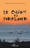 Le chant du piroguier 2343237077 Book Cover