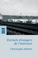 Eternels étrangers de l'intérieur ?: Les groupes tsiganes en France 2220058557 Book Cover
