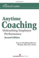 Anytime Coaching: Unleashing Employee Performance 1567264808 Book Cover
