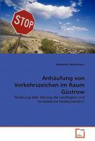 Anhäufung von Verkehrszeichen im Raum Güstrow 3639359348 Book Cover