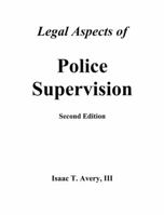 Legal Aspects of Police Supervision 192891618X Book Cover