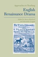 Approaches to Teaching English Renaissance Drama (Approaches to Teaching World Literature) 0873527747 Book Cover