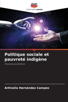 Politique sociale et pauvreté indigène (French Edition) 620699774X Book Cover