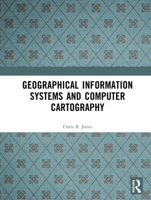 Geographical Information Systems and Computer Cartography 0582044391 Book Cover