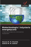 Biotechnologia i inzynieria energetyczna (Polish Edition) 620955296X Book Cover