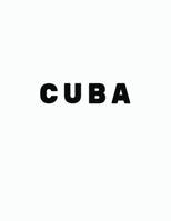 Cuba: Black and White Decorative Book to Stack Together on Coffee Tables, Bookshelves and Interior Design | Add Bookish Charm Decor to Your Home | ... Your unique Fashion Design style | Cuba 1671500679 Book Cover