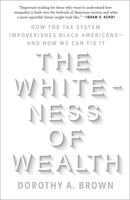 The Whiteness of Wealth 0525577335 Book Cover