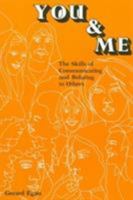 You and Me: The Skills of Communicating and Relating to Others 081850238X Book Cover