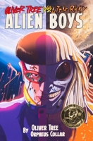 Oliver Tree vs Little Ricky ALIEN BOYS 1940878640 Book Cover