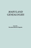 Maryland Genealogies. a Consolidation of Articles from the Maryland Historical Magazine. in Two Volumes. Volume II (Families Goldsborough - Young) 0806308869 Book Cover
